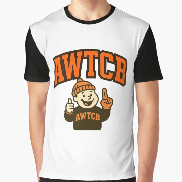 "And We're The Cleveland Browns" Graphic T-Shirt 
