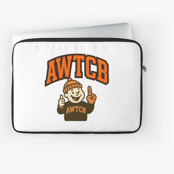 "And We're The Cleveland Browns" Laptop Sleeve 