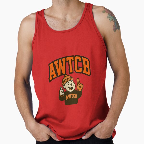 "And We're The Cleveland Browns" Tank Top 