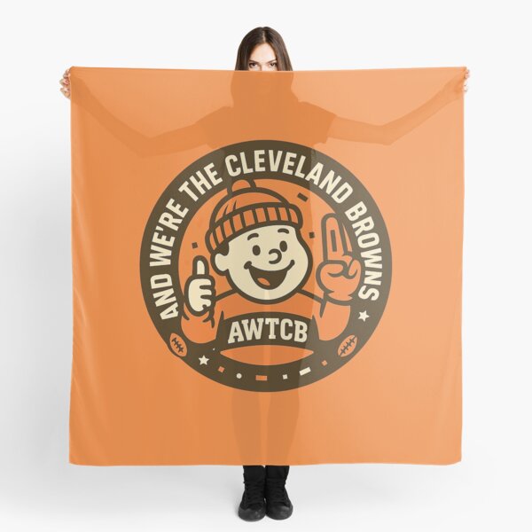 "And We're The Cleveland Browns" Scarf for Sale by KJCDigital