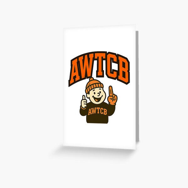"And We're The Cleveland Browns" Greeting Card 