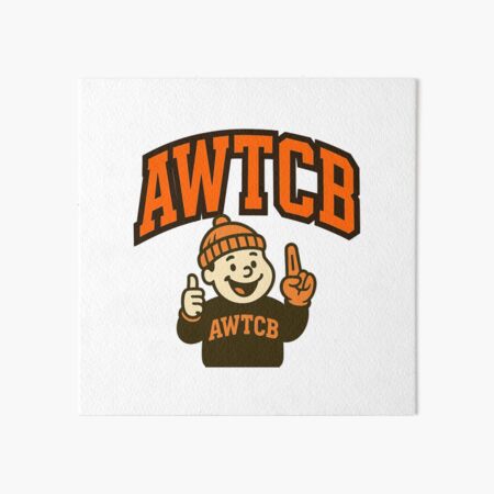 "And We're The Cleveland Browns" Art Board Print 