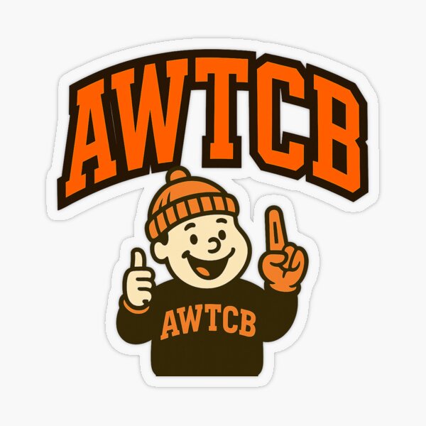 "And We're The Cleveland Browns" Sticker 