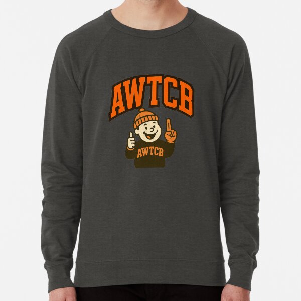 "And We're The Cleveland Browns" Lightweight Sweatshirt 