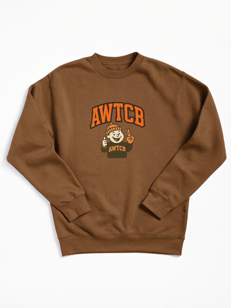 "And We're The Cleveland Browns" Pullover Sweatshirt - Image 3