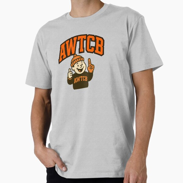 "And We're The Cleveland Browns" Premium T-Shirt for Sale by KJCDigital