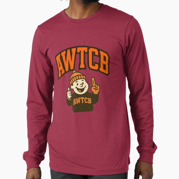 "And We're The Cleveland Browns" Long Sleeve T-Shirt for Sale by KJCDigital