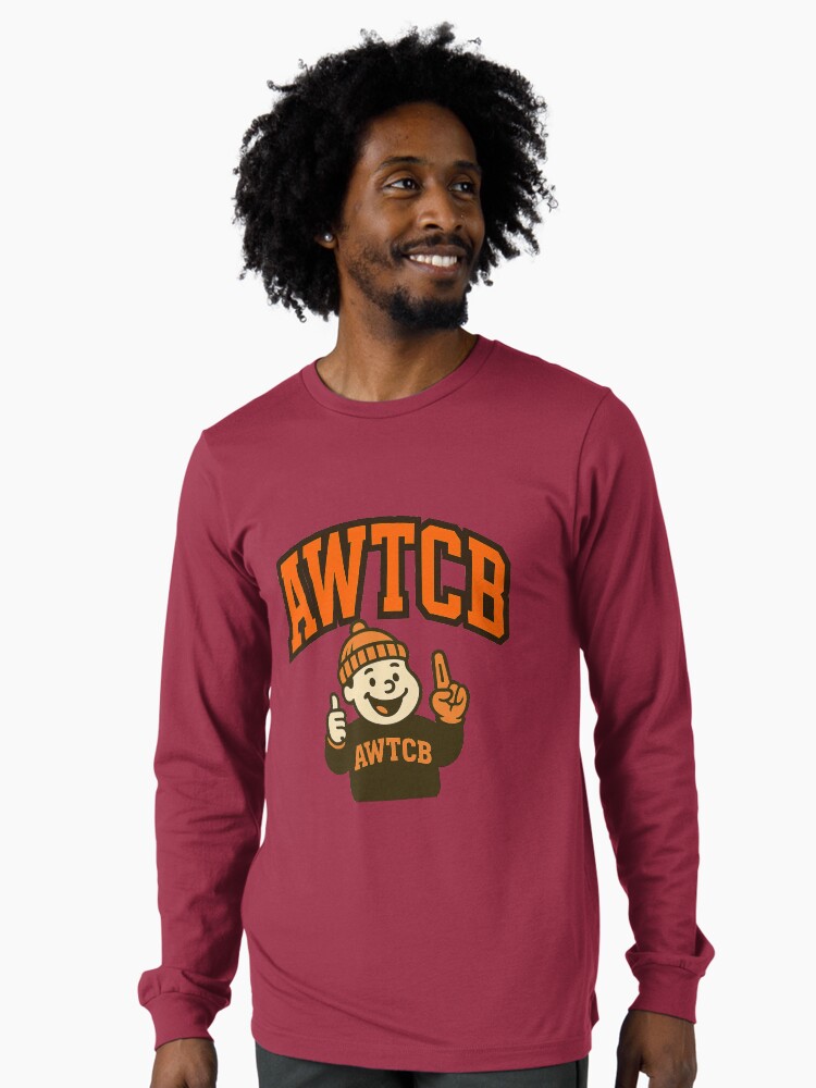 "And We're The Cleveland Browns" Long Sleeve T-Shirt - Image 2