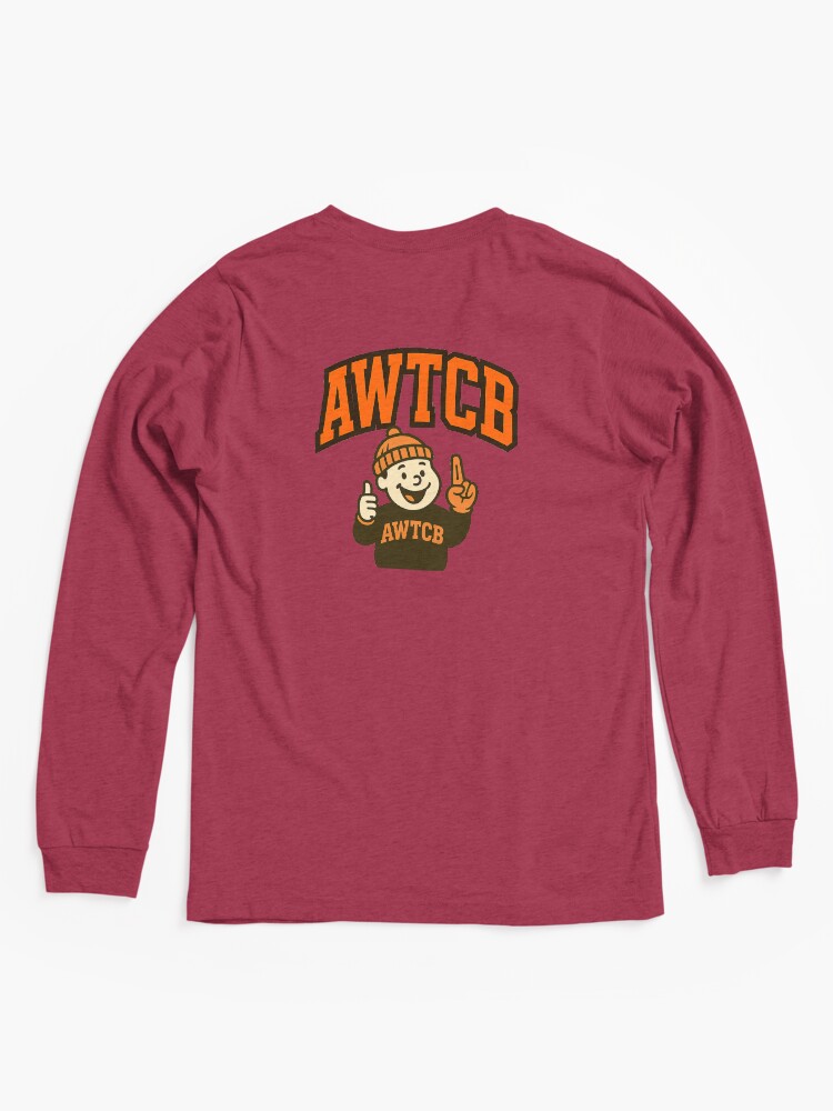 "And We're The Cleveland Browns" Long Sleeve T-Shirt - Image 6