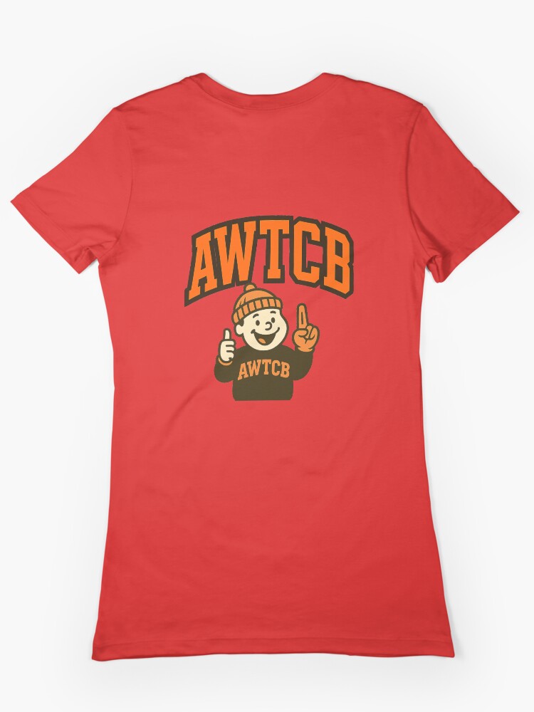 "And We're The Cleveland Browns" Fitted T-Shirt - Image 6