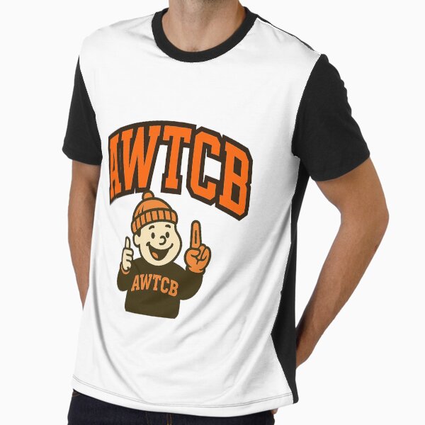 "And We're The Cleveland Browns" Graphic T-Shirt for Sale by KJCDigital