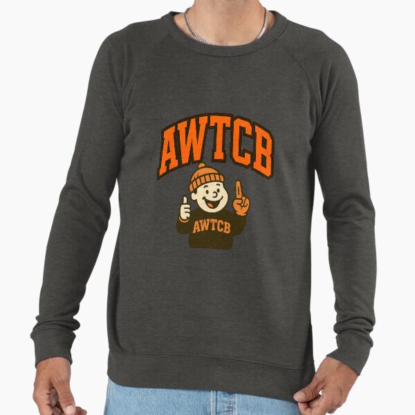 "And We're The Cleveland Browns" Lightweight Sweatshirt for Sale by KJCDigital
