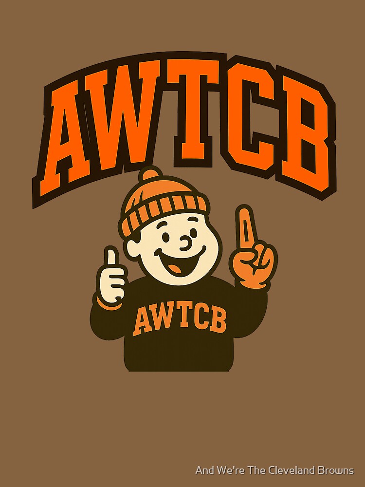 "And We're The Cleveland Browns" Relaxed T-Shirt - Image 5