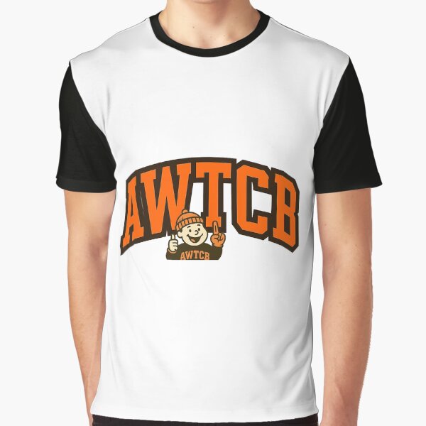 "And We're The Cleveland Browns" Graphic T-Shirt 