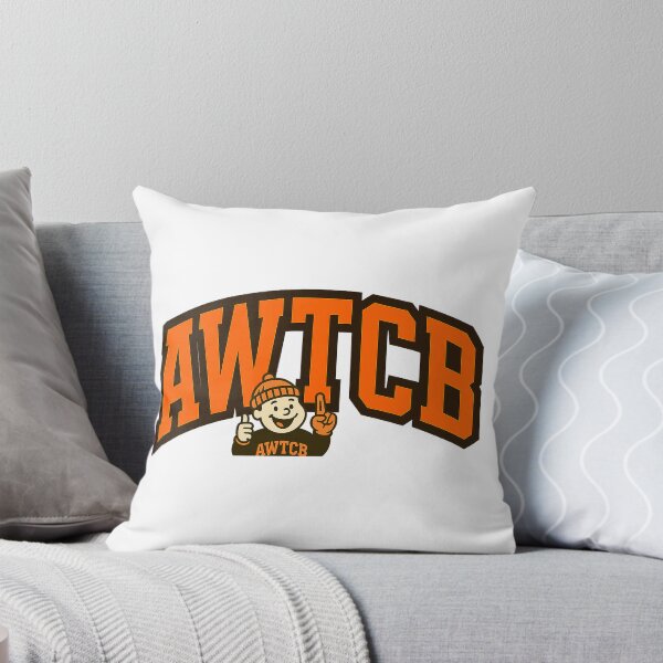 "And We're The Cleveland Browns" Pillow 