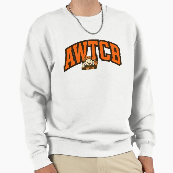 "And We're The Cleveland Browns" Pullover Sweatshirt 