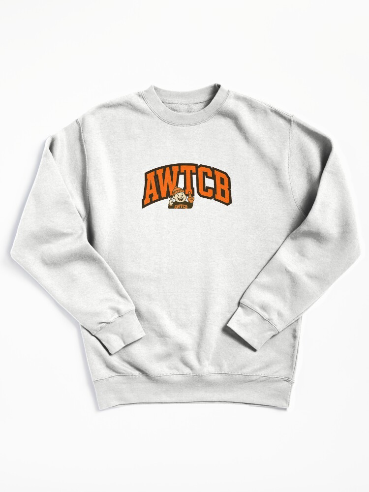 "And We're The Cleveland Browns" Pullover Sweatshirt - Image 3