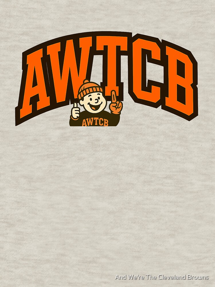 "And We're The Cleveland Browns" Zipped Hoodie - Image 5