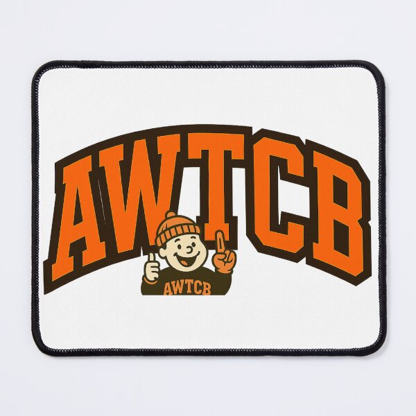 "And We're The Cleveland Browns" Mouse Pad 