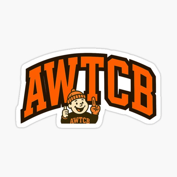 "And We're The Cleveland Browns" Sticker 