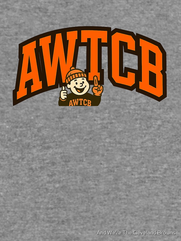 "And We're The Cleveland Browns" Lightweight Sweatshirt - Image 3