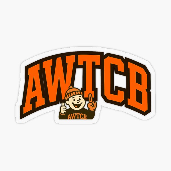"And We're The Cleveland Browns" Sticker 