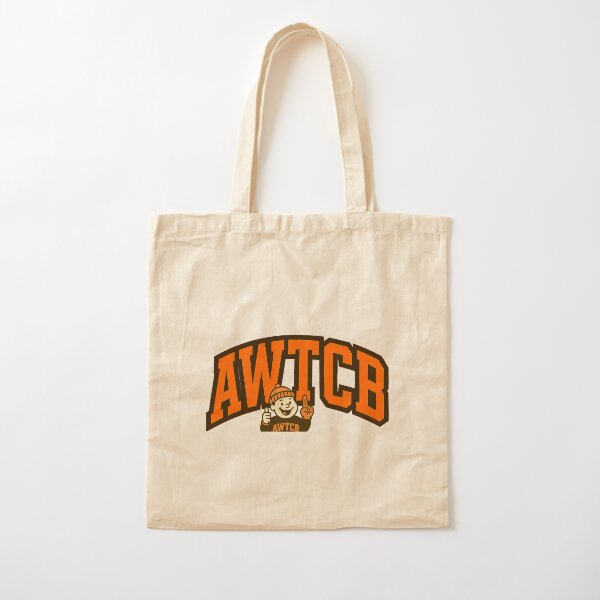 "And We're The Cleveland Browns" Tote Bag 
