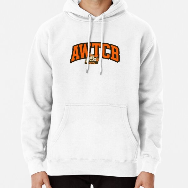 "And We're The Cleveland Browns" Pullover Hoodie 