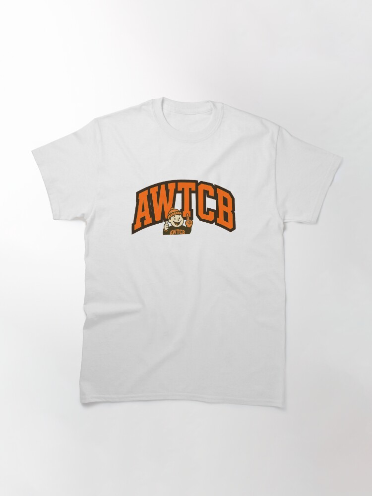 "And We're The Cleveland Browns" Classic T-Shirt - Image 3