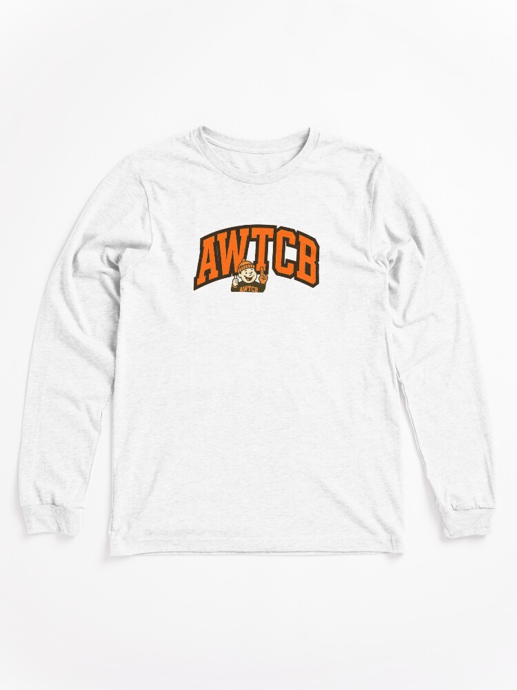 "And We're The Cleveland Browns" Long Sleeve T-Shirt - Image 3