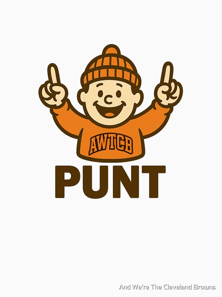 "And We're The Cleveland Browns - Punt" Premium T-Shirt - Image 5