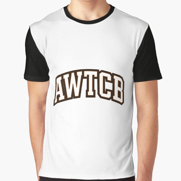 "And We're The Cleveland Browns - AWTCB" Graphic T-Shirt 