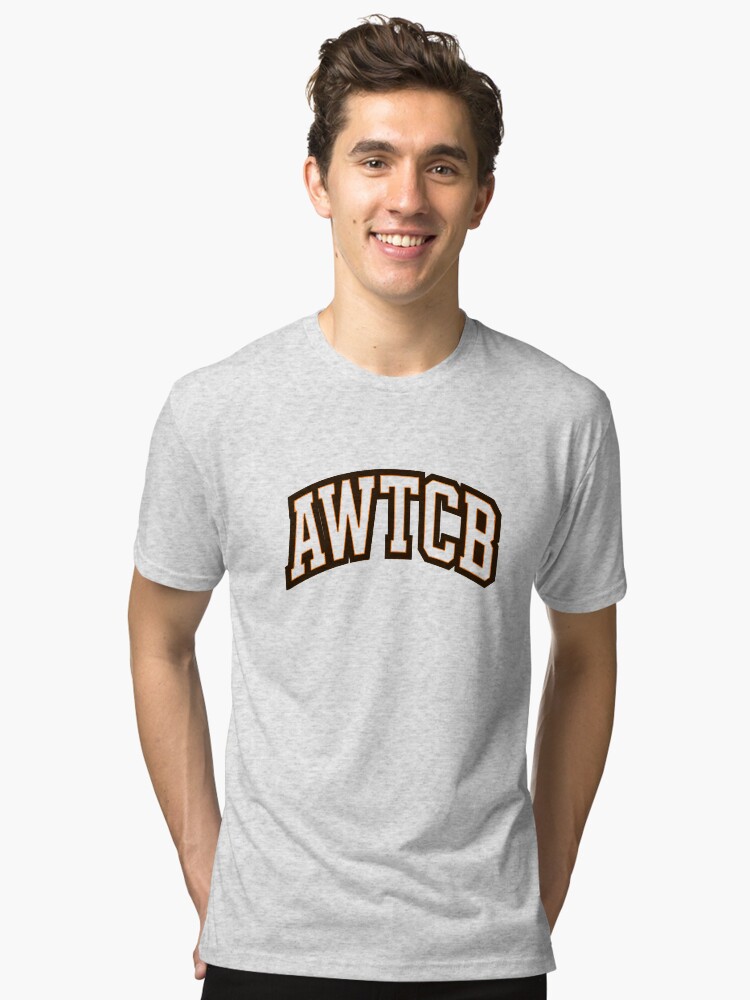 "And We're The Cleveland Browns - AWTCB" Tri-blend T-Shirt - Image 6