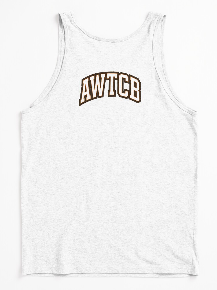 "And We're The Cleveland Browns - AWTCB" Tank Top - Image 6