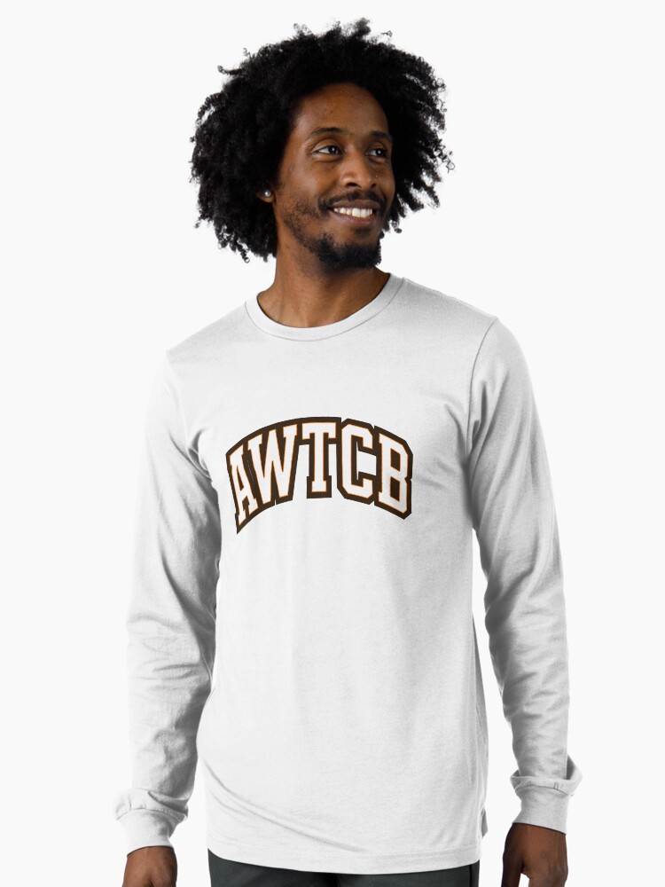 "And We're The Cleveland Browns - AWTCB" Long Sleeve T-Shirt - Image 2