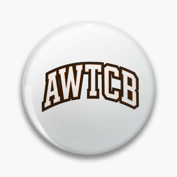 "And We're The Cleveland Browns - AWTCB" Pin for Sale by KJCDigital