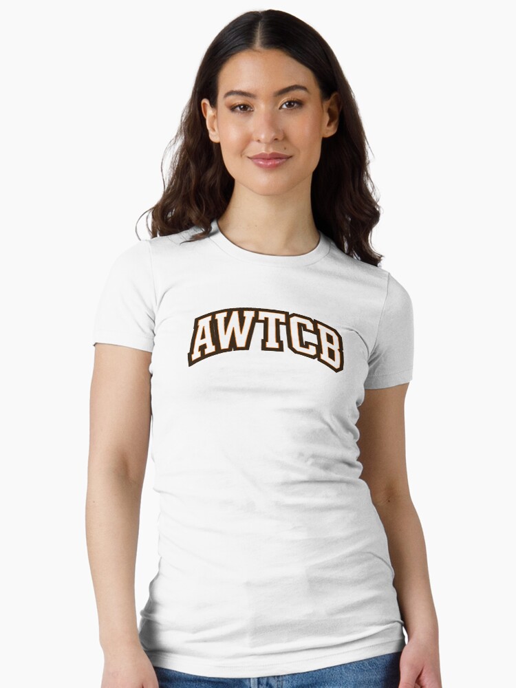 "And We're The Cleveland Browns - AWTCB" Fitted T-Shirt - Image 2