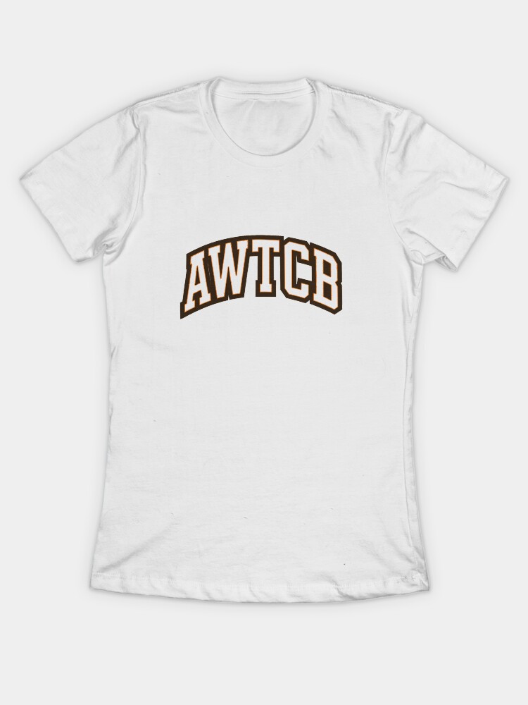 "And We're The Cleveland Browns - AWTCB" Fitted T-Shirt - Image 3