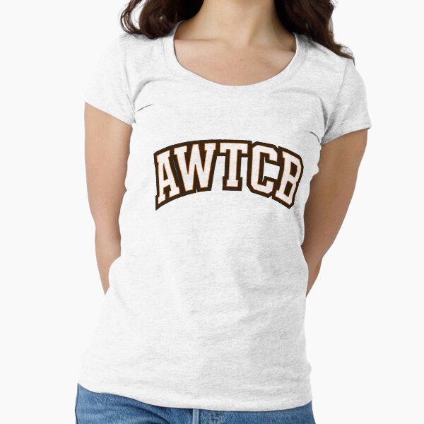 "And We're The Cleveland Browns - AWTCB" Fitted Scoop T-Shirt for Sale by KJCDigital