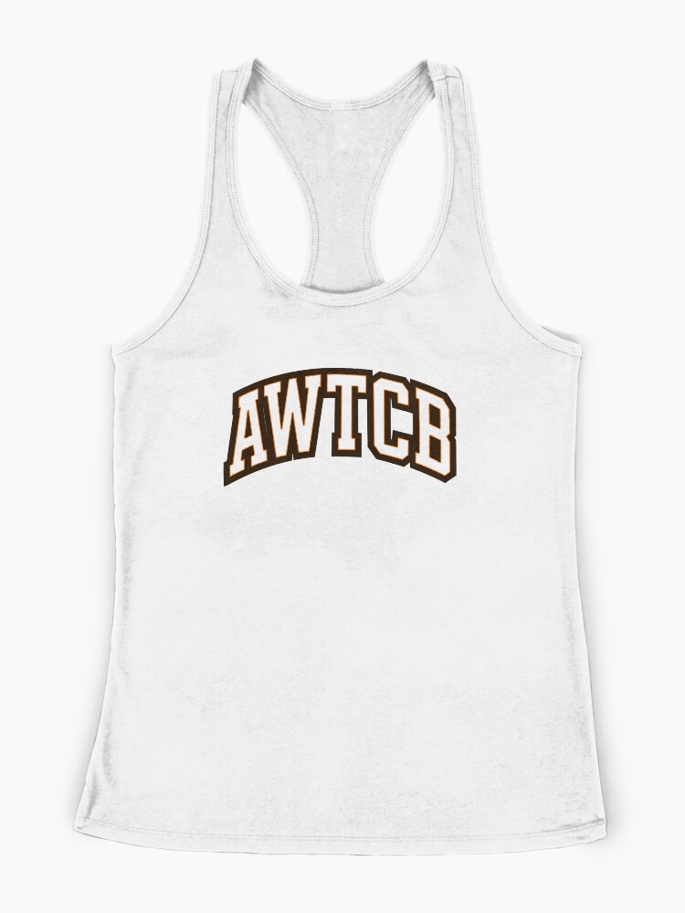 "And We're The Cleveland Browns - AWTCB" Racerback Tank Top - Image 3