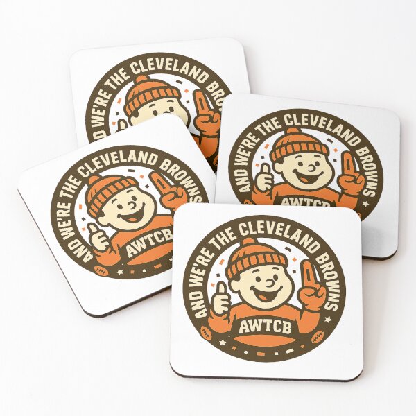 "And We're The Cleveland Browns - Seal" Coasters (Set of 4) for Sale by KJCDigital