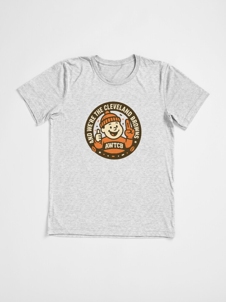 "And We're The Cleveland Browns - Seal" Tri-blend T-Shirt - Image 3