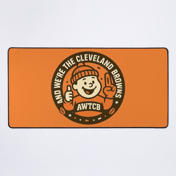 "And We're The Cleveland Browns - Seal" Mouse Pad for Sale by KJCDigital