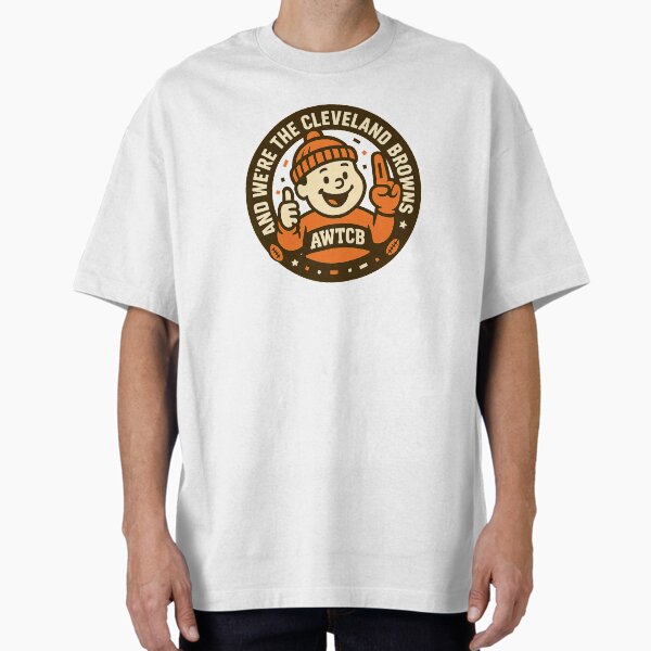 "And We're The Cleveland Browns - Seal" Oversized T-Shirt 
