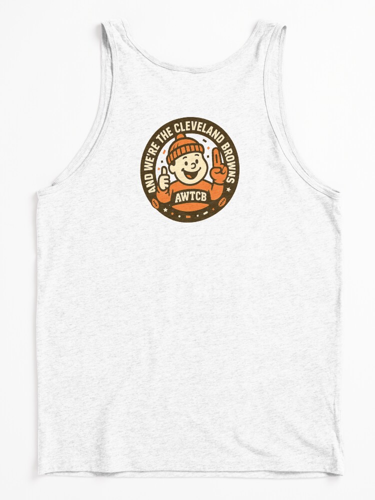 "And We're The Cleveland Browns - Seal" Tank Top - Image 6