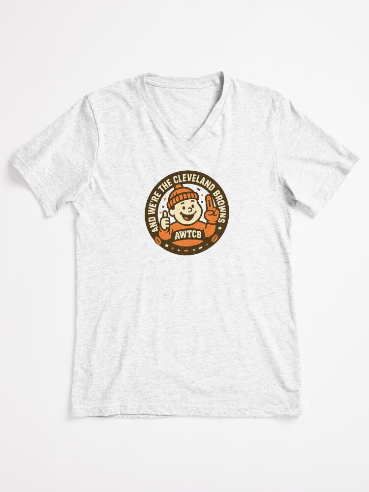 "And We're The Cleveland Browns - Seal" V-Neck T-Shirt - Image 3