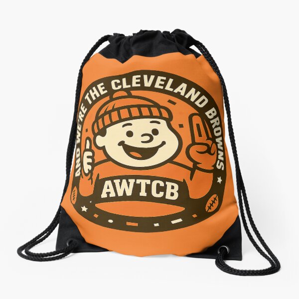 "And We're The Cleveland Browns - Seal" Drawstring Bag 