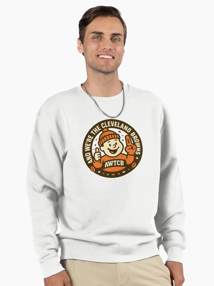 "And We're The Cleveland Browns - Seal" Pullover Sweatshirt - Image 2