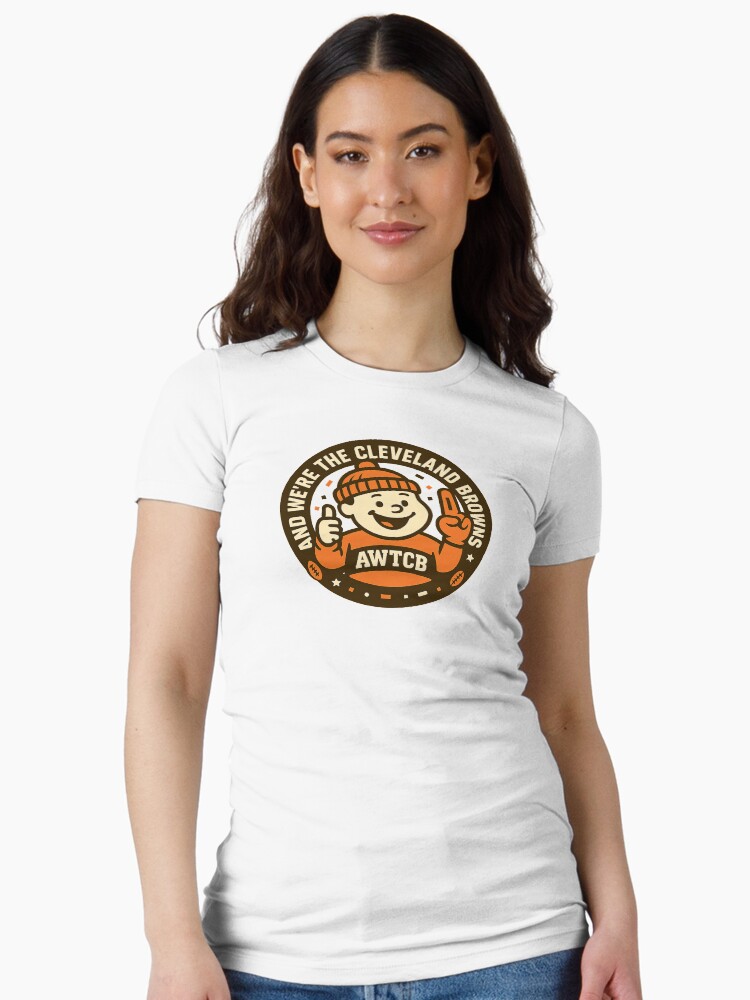 "And We're The Cleveland Browns - Seal" Fitted T-Shirt - Image 2