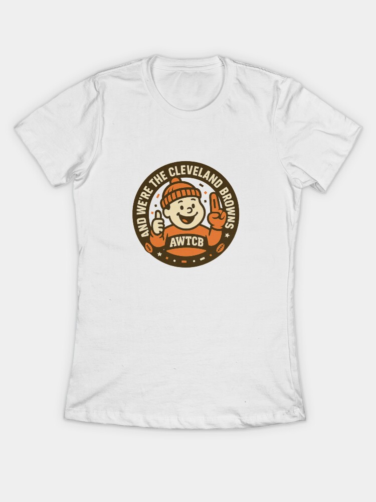 "And We're The Cleveland Browns - Seal" Fitted T-Shirt - Image 3